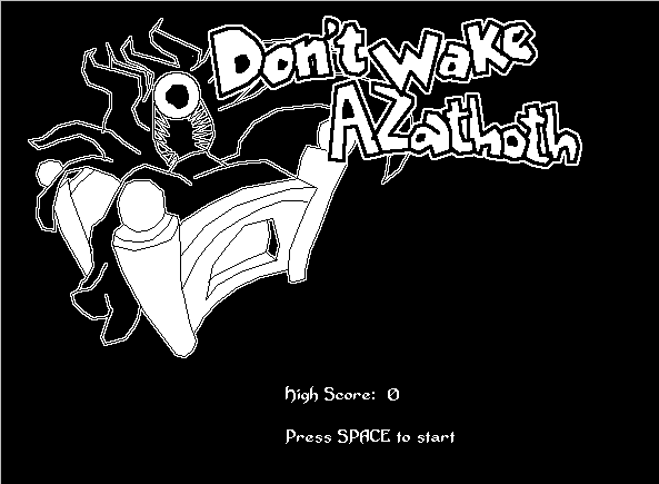 game title screen saying 'dont wake azathoth' with a picture of azathoth in bed